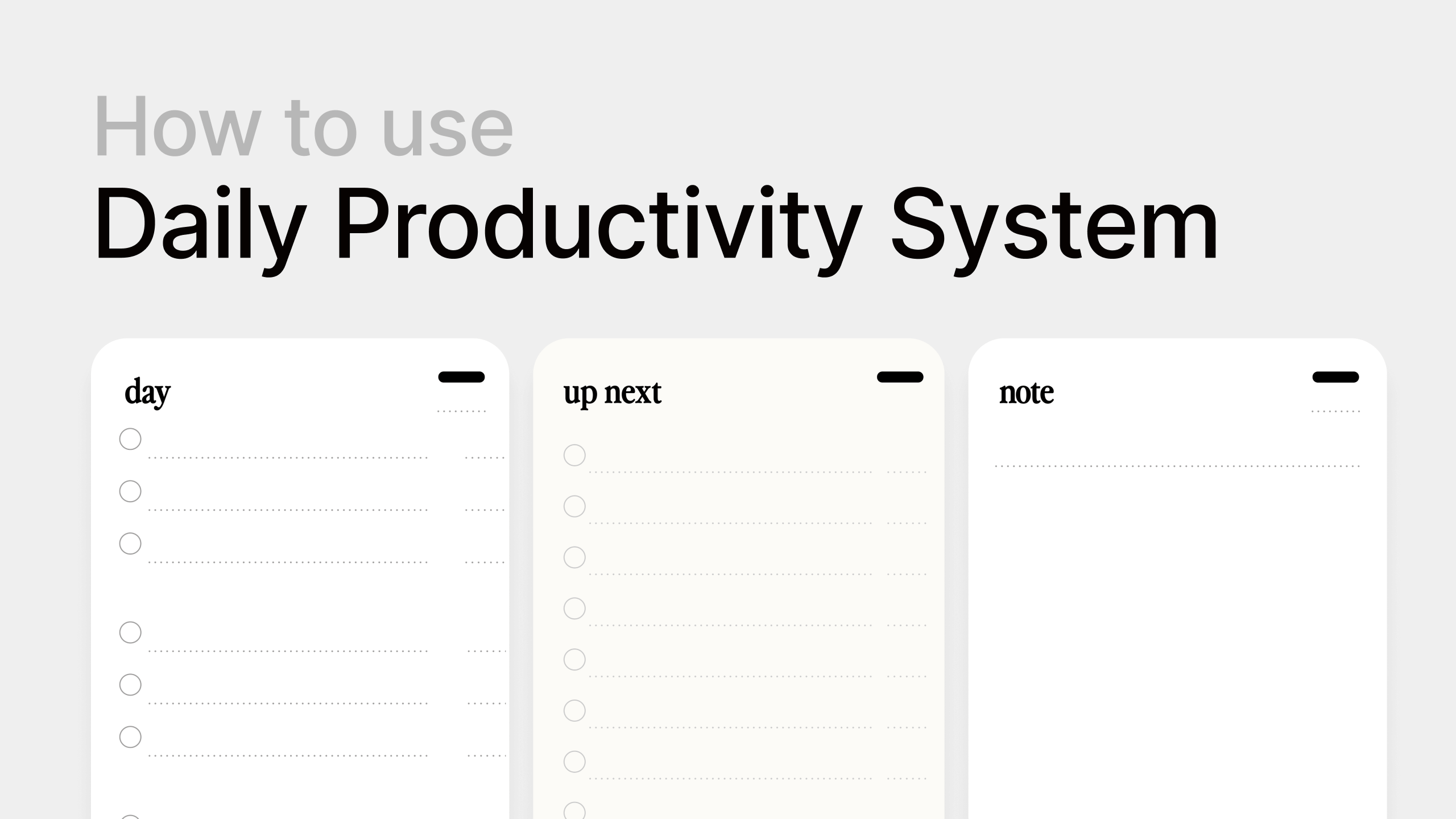 How to use Daily Productivity System